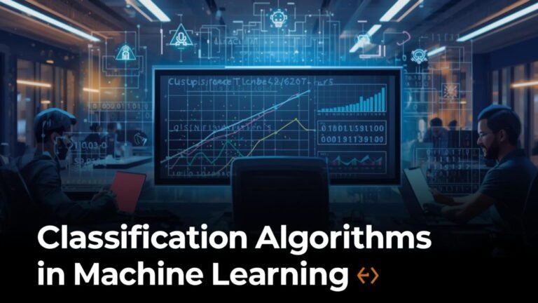 Classification Algorithm in Machine Learning”